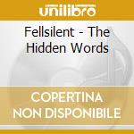 Fellsilent - The Hidden Words