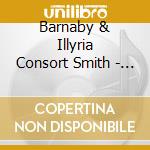 Barnaby & Illyria Consort Smith - Barnaby Smith: Bach cd