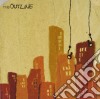 Outline (The) - You Smash It, We'll Build Around It cd