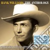 Hank Williams - The Anthology (3 Cd) cd