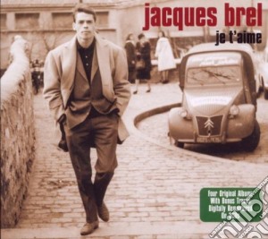 Jacques Brel - Je T'aime (3 Cd) cd musicale di Jacques Brel