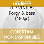 (LP VINILE) Porgy & bess (180gr) lp vinile di Miles Davis