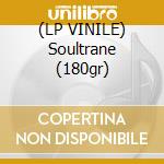 (LP VINILE) Soultrane (180gr) lp vinile di John Coltrane