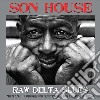 (LP Vinile) Son House - Raw Delta Blues (180 Gr.) (2 Lp) cd