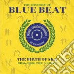 (LP Vinile) History Of Bluebeat: The Birth Of Ska - Bb26-Bb50 (2 Lp)