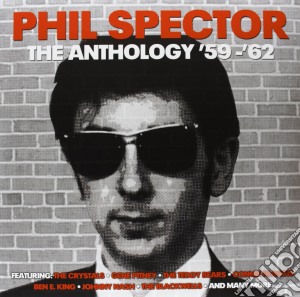 (LP Vinile) Phil Spector - The Anthology 59-62 (2 Lp) lp vinile di Phil Spector