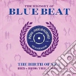 (LP Vinile) History Of Bluebeat: The Birth Of Ska - Bb76-Bb100 (2 Lp) vinile