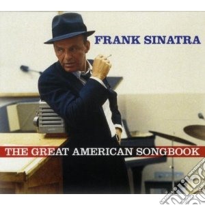 Frank Sinatra - The Great American Songbook (2 Cd) cd musicale di Frank Sinatra