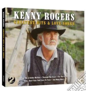 Kenny Rogers - Greatest Hits & Love Songs (2 Cd) cd musicale di Kenny Rogers