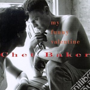 Chet Baker - My Funny Valentine (2 Cd) cd musicale di Chet Baker