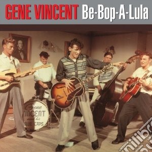 Gene Vincent & The Blue Caps - Be-bop-a-lula (2 Cd) cd musicale di Gene Vincent