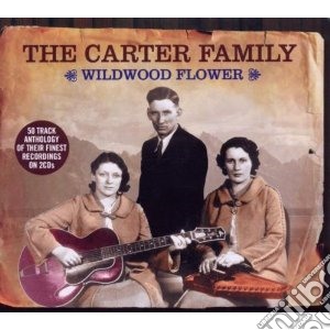Carter Family (The) - Wildwood Flower (2 Cd) cd musicale di Family Carter