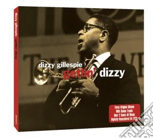 Dizzy Gillespie - Gettin Dizzy (2 Cd) cd musicale di Dizzy Gillespie