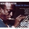Miles Davis - Kind Of Blue (2 Cd) cd