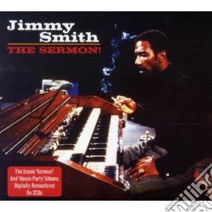 Jimmy Smith - The Sermon! (2 Cd) cd musicale di Jimmy Smith