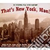 That's New York, Man! (2 Cd) cd
