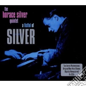 Horace Silver Quintet - A Fistful Of Silver (2 Cd) cd musicale di Horace silver quinte
