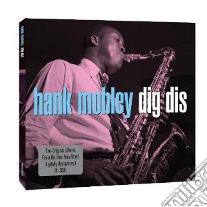 Hank Mobley - Dig Dis (2 Cd) cd musicale di Hank Mobley
