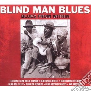 Blind Man Blues (2 Cd) cd musicale di Artisti Vari