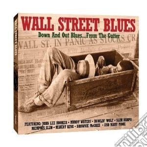 Wall Street Blues (2 Cd) cd musicale di Artisti Vari