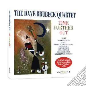 Dave Brubeck Quartet - Time Further Out (2 Cd) cd musicale di Dave brubeck quartet