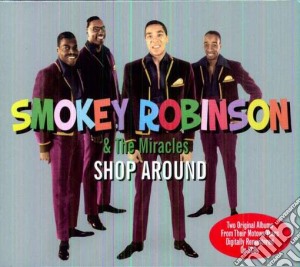 Smokey Robinson & The Miracles - Shop Around (2 Cd) cd musicale di Smokey robinson & th