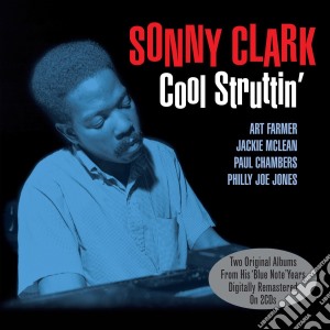 Sonny Clark - Cool Struttin (2 Cd) cd musicale di Sonny Clark