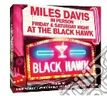 Miles Davis - In Person Friday And Saturday Nights At The Blackhawk, San Francisco (2 Cd) cd