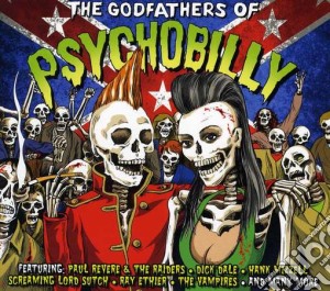 Godfathers of psychobilly (2cd) cd musicale di Artisti Vari