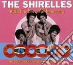 Will You Love Me Tomorrow (2 Cd) cd