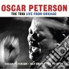 Oscar Peterson - The Trio: Live From Chicago (2 Cd) cd