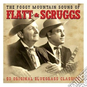 Lester Flatt & Earl Scruggs - Foggy Mountain Sound Of (2 Cd) cd musicale di Flatt & scruggs