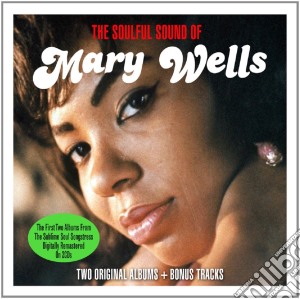 Mary Wells - The Soulful Sound Of (2 Cd) cd musicale di Mary Wells