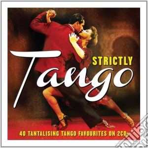 Strictly Tango (2 Cd) cd musicale