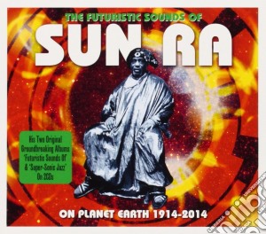 Sun Ra - The Futuristic Sounds Of (2 Cd) cd musicale di Sun Ra