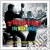 Twistin' The Night Away / Various cd