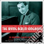Irving Berlin - The Irving Berlin Songbook (2 Cd) cd