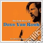 Dave Van Ronk - The Folk Blues Of cd