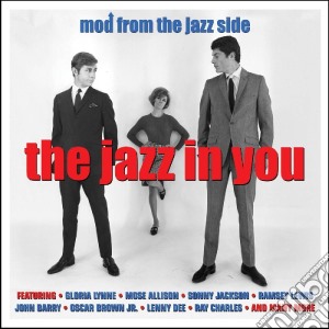 Jazz In You (The): Mod From The Jazz Side / Various cd musicale di The Jazz In You