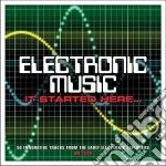 Electronic Music...It Started Here / Various (2 Cd) cd