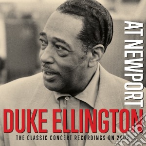 Duke Ellington - At Newport (2 Cd) cd musicale di Duke Ellington