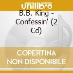 B.B. King - Confessin' (2 Cd) cd