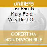 Les Paul & Mary Ford - Very Best Of (2 Cd) cd