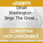 Dinah Washington - Sings The Great American Songbook cd musicale