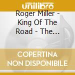 Roger Miller - King Of The Road - The Best Of (2 Cd) cd