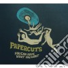 Papercuts - You Can Have What You Want cd