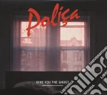 Polica - Give You The Ghost cd