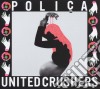 (LP Vinile) Polica - United Crushers cd