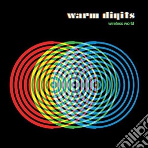 (LP Vinile) Warm Digits - Wireless World lp vinile di Digits Warm