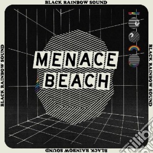 Menace Beach - Black Rainbow Sound cd musicale di Menace Beach